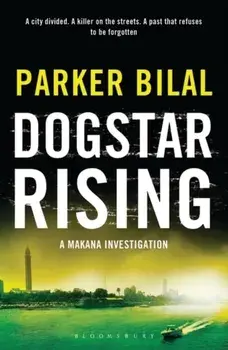 Dogstar Rising. A Makana Investigation, Paperback/Parker Bilal