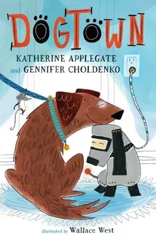 Dogtown, Paperback/Gennifer Choldenko