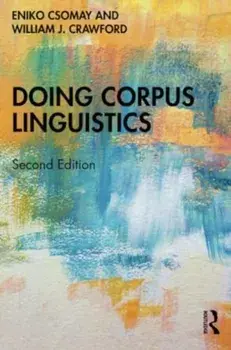 Doing Corpus Linguistics. 2 ed, Paperback/William J. Crawford