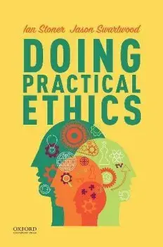 Doing Practical Ethics, Paperback/Stoner