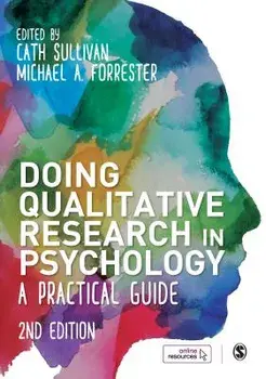 Doing Qualitative Research in Psychology: A Practical Guide, Paperback/Cath Sullivan
