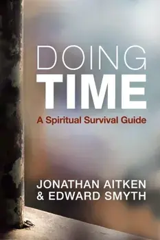 Doing Time. A spiritual survival guide, New ed, Paperback/Edward Smyth