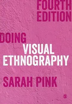Doing Visual Ethnography, Paperback/***