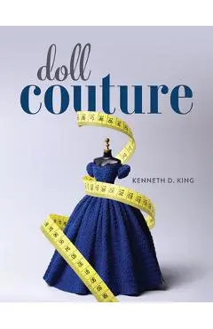 Doll Couture - Kenneth King