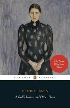 Doll's House and Other Plays - Henrik Ibsen