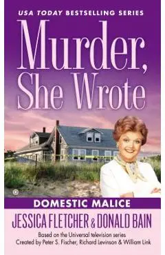 Domestic Malice - Jessica Fletcher