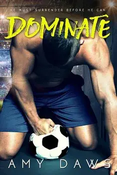 Dominate, Paperback/Amy Daws