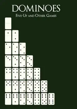 Dominoes: Five-Up and Other Games, Paperback/Dominic C. Armanino