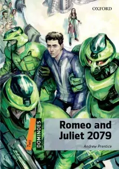 Dominoes: Two: Romeo and Juliet 2079, Paperback/Andrew Prentice