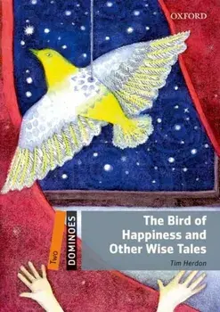 Dominoes: Two: The Bird of Happiness and Other Wise Tales, Paperback/***