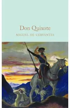 Don Quixote - Miguel De Cervantes