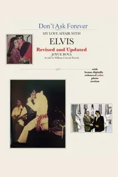 Don't Ask Forever-My Love Affair With Elvis, Paperback/Joyce Bova