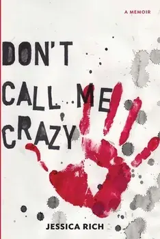 Don't Call Me Crazy, Paperback/Jessica Rich