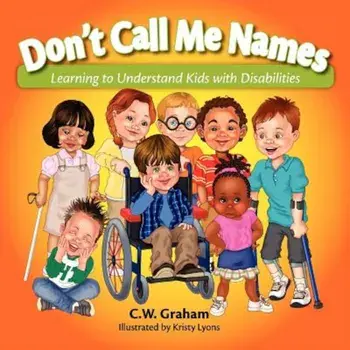 Don't Call Me Names, Paperback/C. W. Graham
