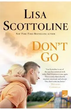 Don't Go - Lisa Scottoline