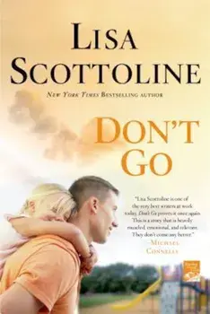 Don't Go, Paperback/Lisa Scottoline