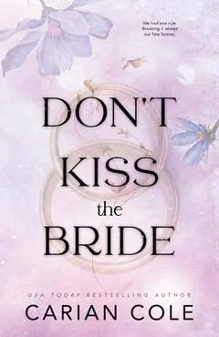 Don't Kiss the Bride - Carian Cole