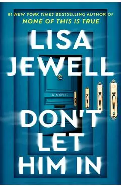 Don't Let Him in - Lisa Jewell