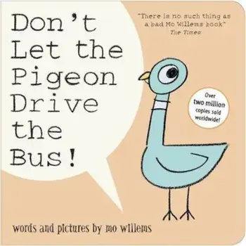 Don't Let the Pigeon Drive the Bus!, Hardcover/Mo Willems