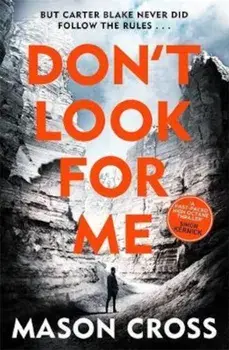 Don't Look For Me, Paperback/Mason Cross