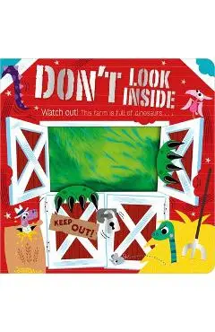 Don't Look Inside (This Farm Is Full of Dinosaurs) - Rosie Greening