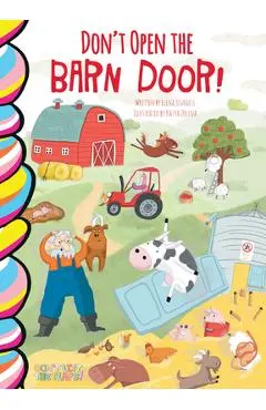 Don't Open the Barn Door! - Katya Zolina