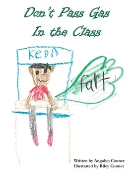 Don't Pass Gas in the Class, Paperback/Angalyn Conner
