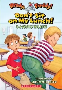Don't Sit on My Lunch!, Paperback/Abby Klein