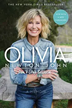 Don't Stop Believin', Paperback/Olivia Newton-John