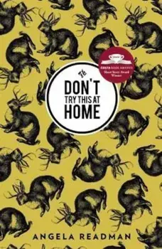 Don'T Try This at Home, Paperback/Angela Readman