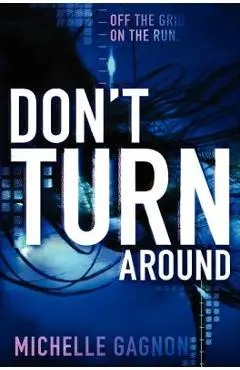 Don't Turn Around - Michelle Gagnon