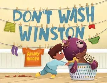 Don't Wash Winston, Hardback/Ashley Belote