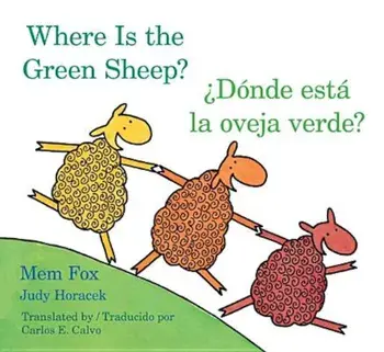 Donde Esta La Oveja Verde'/Where Is the Green Sheep', Hardcover/Mem Fox