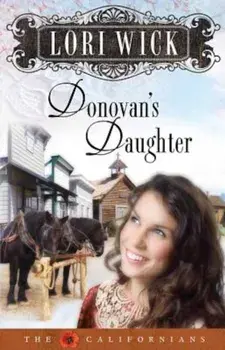 Donovan's Daughter, Paperback/Lori Wick