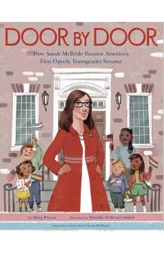 Door by Door: How Sarah McBride Became America's First Openly Transgender Senator - Meeg Pincus