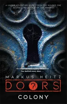 Doors: Colony, Paperback/Markus Heitz