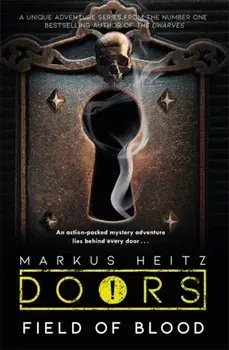 Doors: Field of Blood, Paperback/Markus Heitz