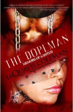 Dopeman: Memoirs of a Snitch - Jaquavis Coleman