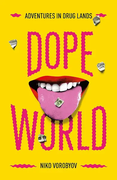 Dopeworld | Niko Vorobyov