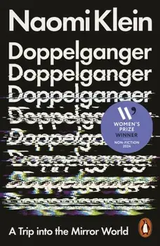 Doppelganger. A Trip Into the Mirror World, Paperback/Naomi Klein