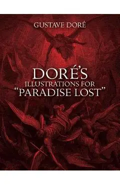 Dor�'s Illustrations for paradise Lost - Gustave Dore