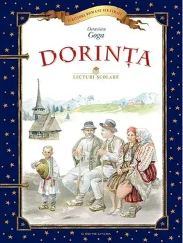 Dorinta. Lecturi scolare/Octavian Goga