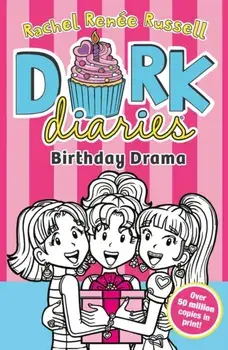 Dork Diaries: Birthday Drama!. Reissue, 2023, Paperback/Rachel Renee Russell