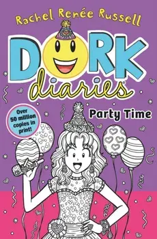 Dork Diaries: Party Time. Reissue, 2023, Paperback/Rachel Renee Russell