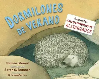 Dormilones de verano. Animales aletargados, Paperback/Sarah S. Brannen