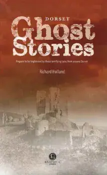 Dorset Ghost Stories, Paperback/***