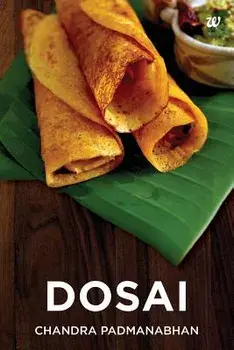 Dosai, Paperback/Chandra Padmanabhan