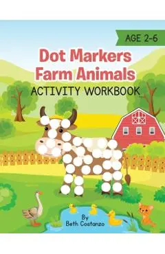 Dot Markers Farm Animals Activity Workbook - Beth Costanzo