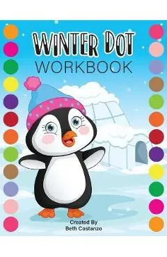 Dot Markers WINTER Activity Workbook for ages 2-5 - Beth Costanzo
