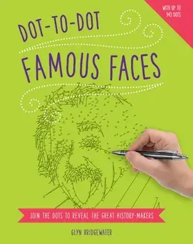 Dot to Dot: Famous Faces, Paperback/Glyn Bridgewater